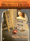 Brush With Death Annie Kincaid Series, Book 3 eBook